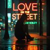 Love on the Street